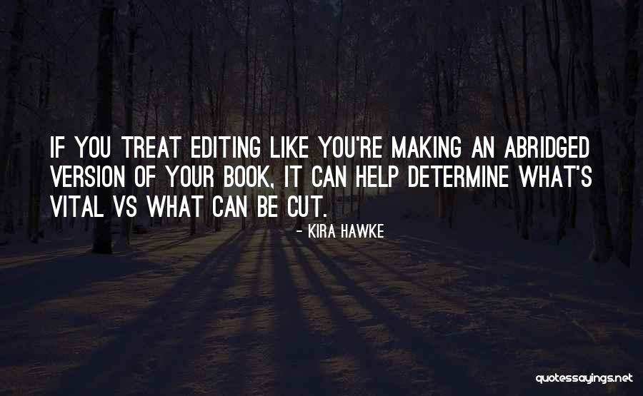 Hawke Quotes By Kira Hawke