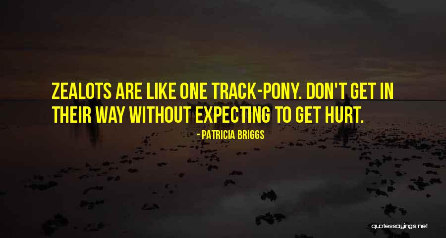 Hawked Quotes By Patricia Briggs Hawked Quotes By Patricia Briggs