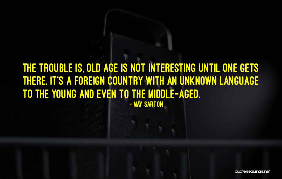 Hawken Upper Quotes By May Sarton Hawken Upper Quotes By May Sarton