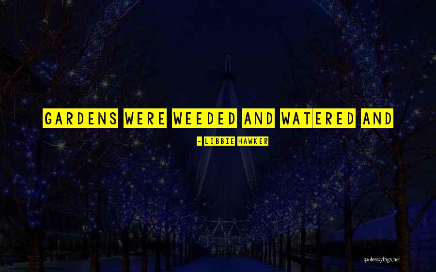 Hawker Quotes By Libbie Hawker Hawker Quotes By Libbie Hawker