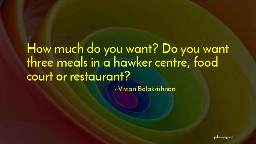 Hawker Quotes By Vivian Balakrishnan Hawker Quotes By Vivian Balakrishnan