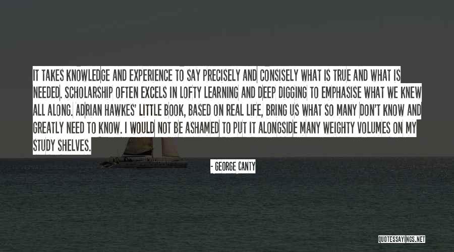 Hawkes Quotes By George Canty Hawkes Quotes By George Canty
