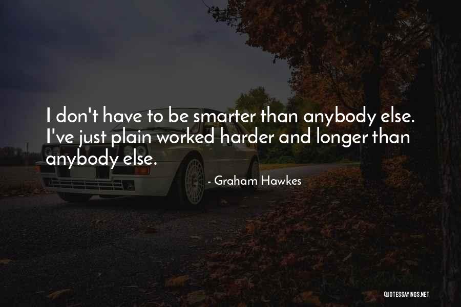 Hawkes Quotes By Graham Hawkes Hawkes Quotes By Graham Hawkes