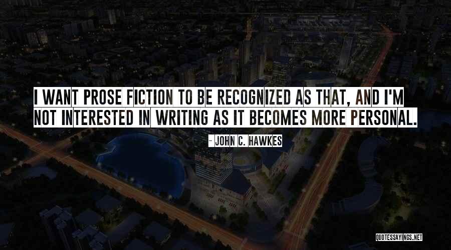 Hawkes Quotes By John C. Hawkes Hawkes Quotes By John C. Hawkes