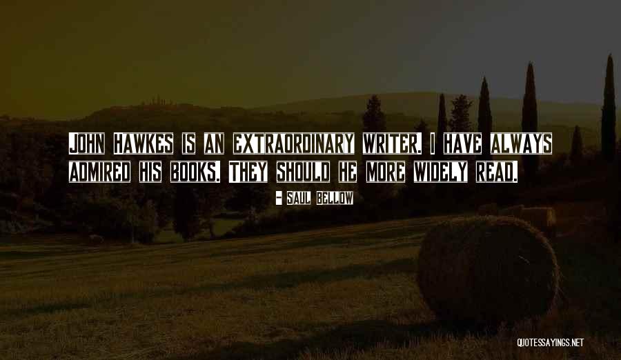 Hawkes Quotes By Saul Bellow Hawkes Quotes By Saul Bellow