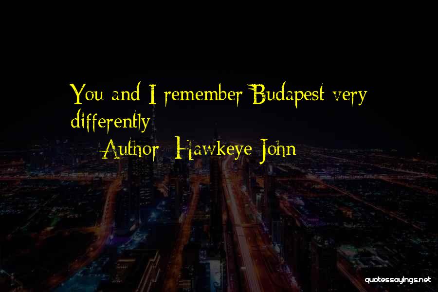 Hawkeye John Quotes 598950