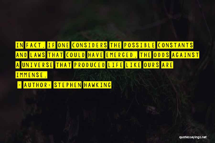 Hawking Quotes By Stephen Hawking