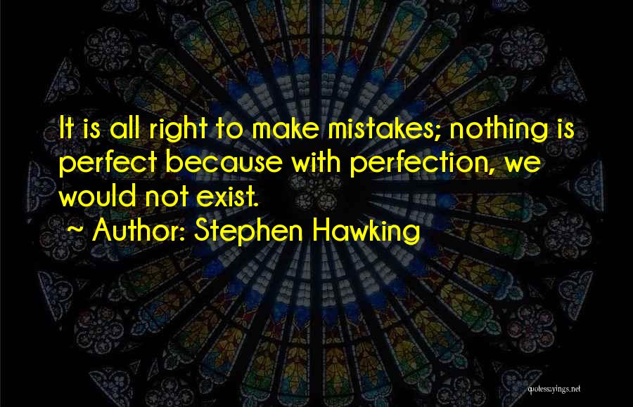 Hawking Quotes By Stephen Hawking