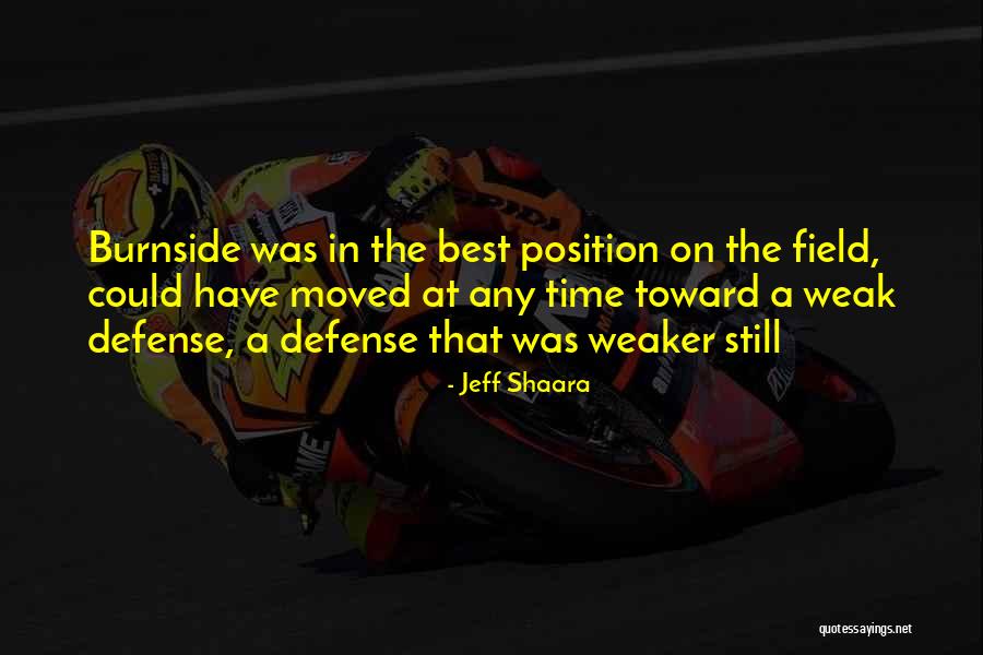 Hawksley Powder Quotes By Jeff Shaara Hawksley Powder Quotes By Jeff Shaara