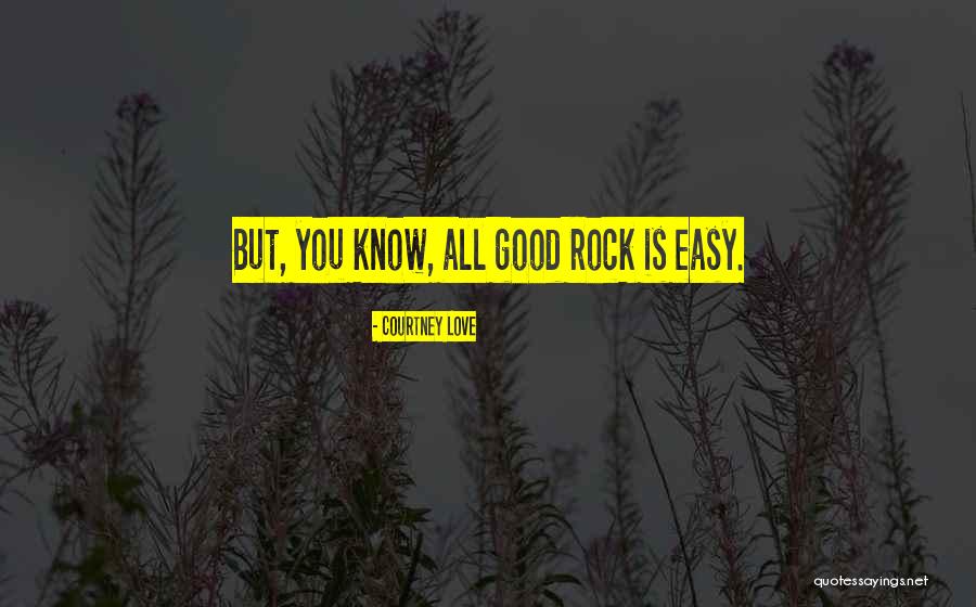 Hawkswell Theatre Quotes By Courtney Love Hawkswell Theatre Quotes By Courtney Love