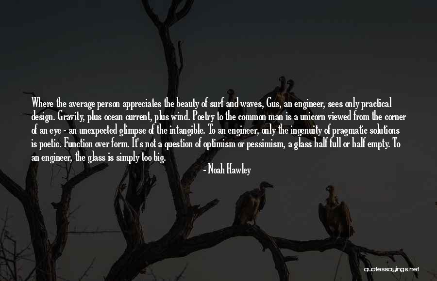 Hawley Quotes By Noah Hawley Hawley Quotes By Noah Hawley