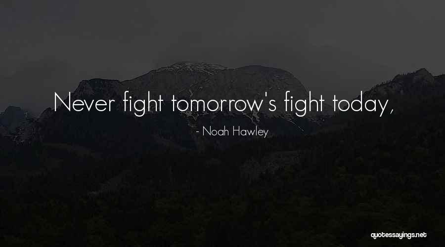 Hawley Quotes By Noah Hawley Hawley Quotes By Noah Hawley