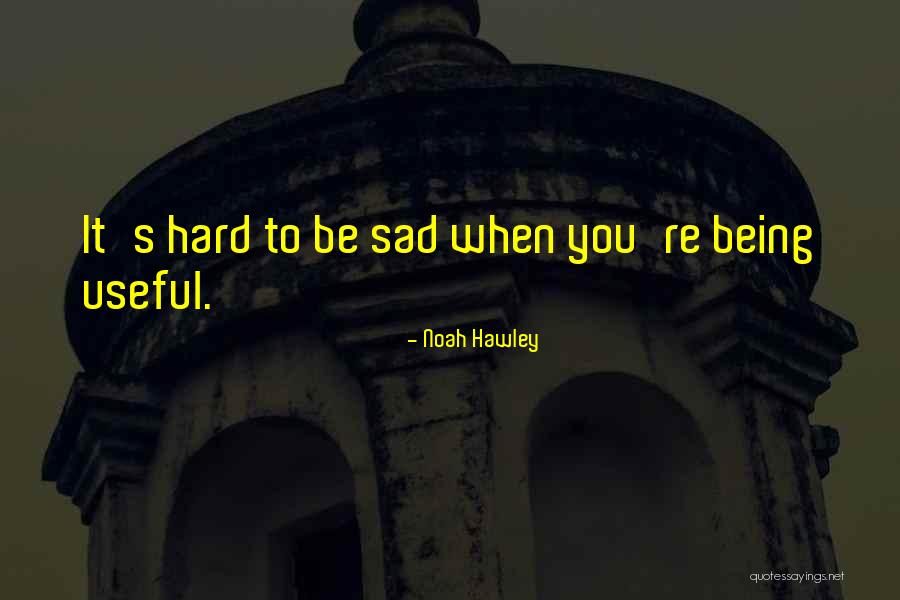 Hawley Quotes By Noah Hawley Hawley Quotes By Noah Hawley