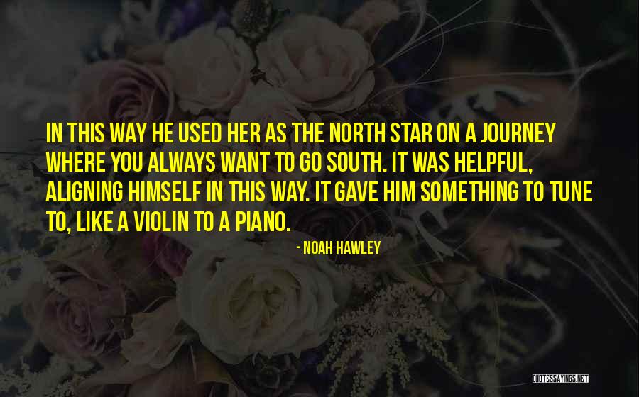 Hawley Quotes By Noah Hawley Hawley Quotes By Noah Hawley