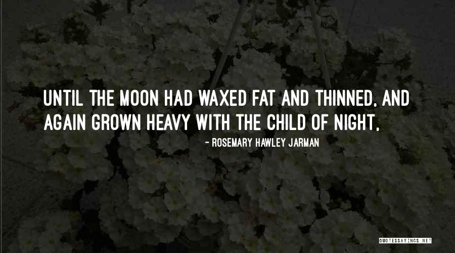 Hawley Quotes By Rosemary Hawley Jarman Hawley Quotes By Rosemary Hawley Jarman