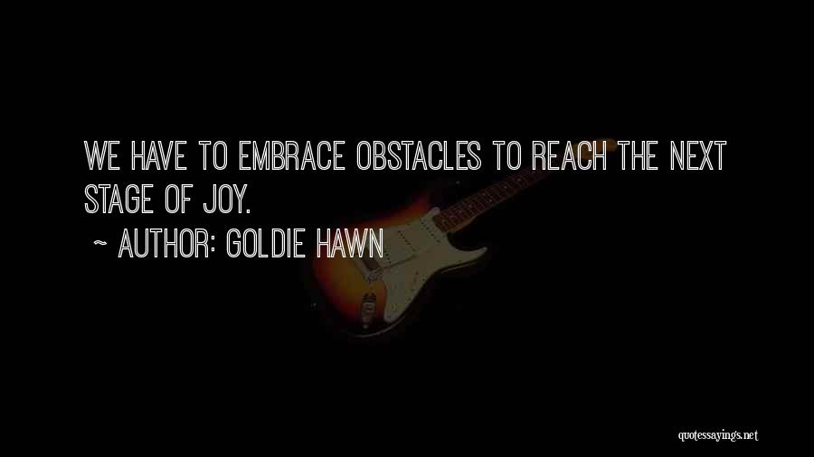 Hawn Quotes By Goldie Hawn