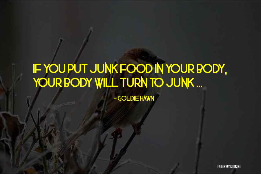 Hawn Quotes By Goldie Hawn Hawn Quotes By Goldie Hawn