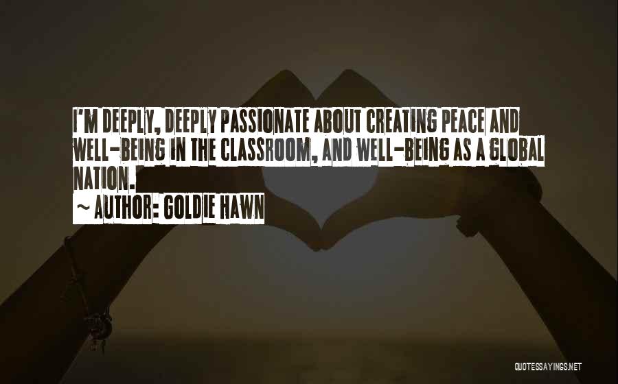 Hawn Quotes By Goldie Hawn