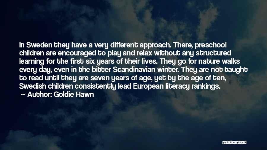 Hawn Quotes By Goldie Hawn