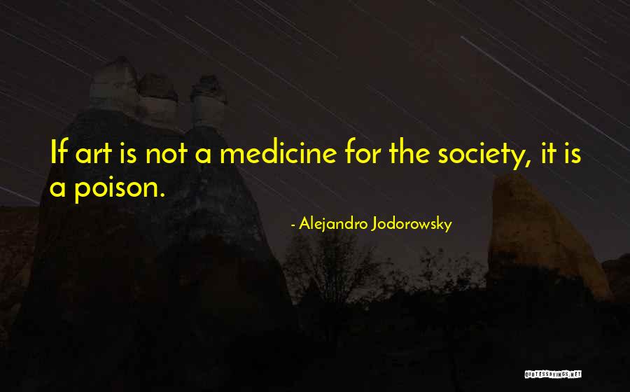 Hawns Mill Quotes By Alejandro Jodorowsky Hawns Mill Quotes By Alejandro Jodorowsky