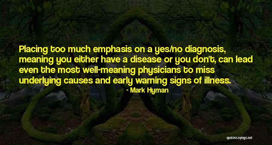 Hawtin Sns 595 Quotes By Mark Hyman Hawtin Sns 595 Quotes By Mark Hyman