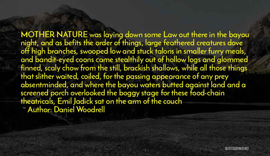 Hawvermale Quotes By Daniel Woodrell Hawvermale Quotes By Daniel Woodrell