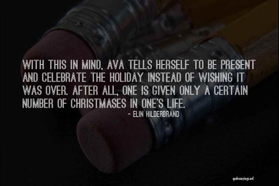Haxhiu Shpk Quotes By Elin Hilderbrand Haxhiu Shpk Quotes By Elin Hilderbrand