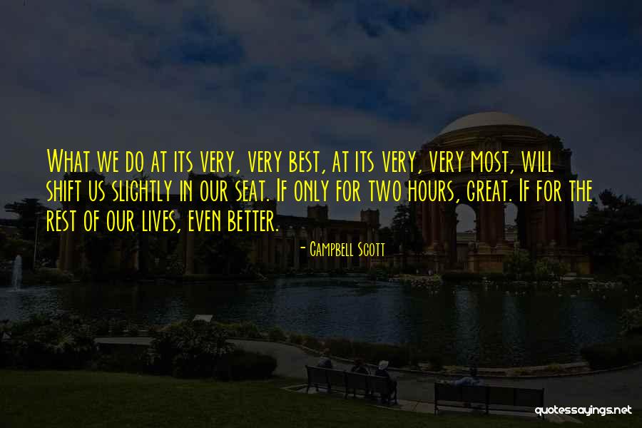 Haxtons Quotes By Campbell Scott Haxtons Quotes By Campbell Scott