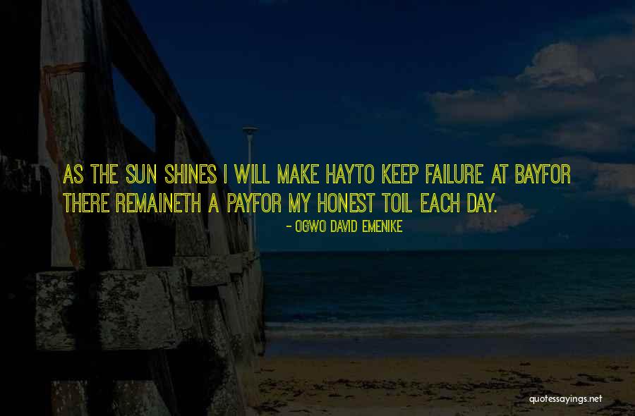 Hay Day Quotes By Ogwo David Emenike Hay Day Quotes By Ogwo David Emenike