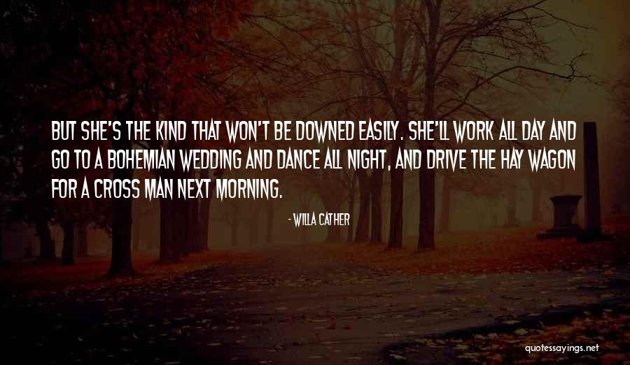 Hay Day Quotes By Willa Cather Hay Day Quotes By Willa Cather