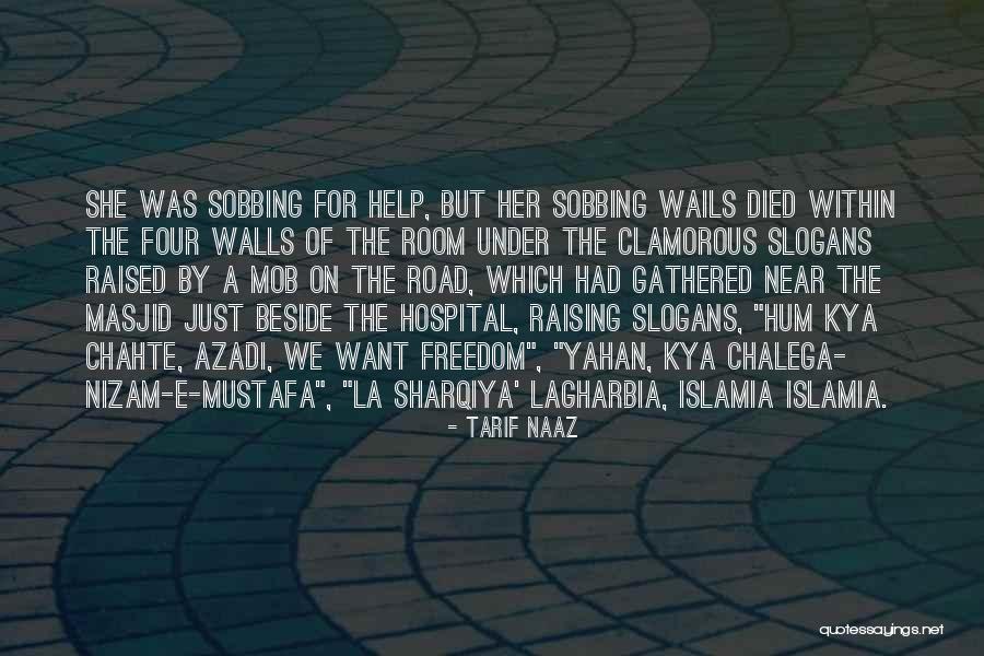 Hay Salamat Quotes By Tarif Naaz Hay Salamat Quotes By Tarif Naaz