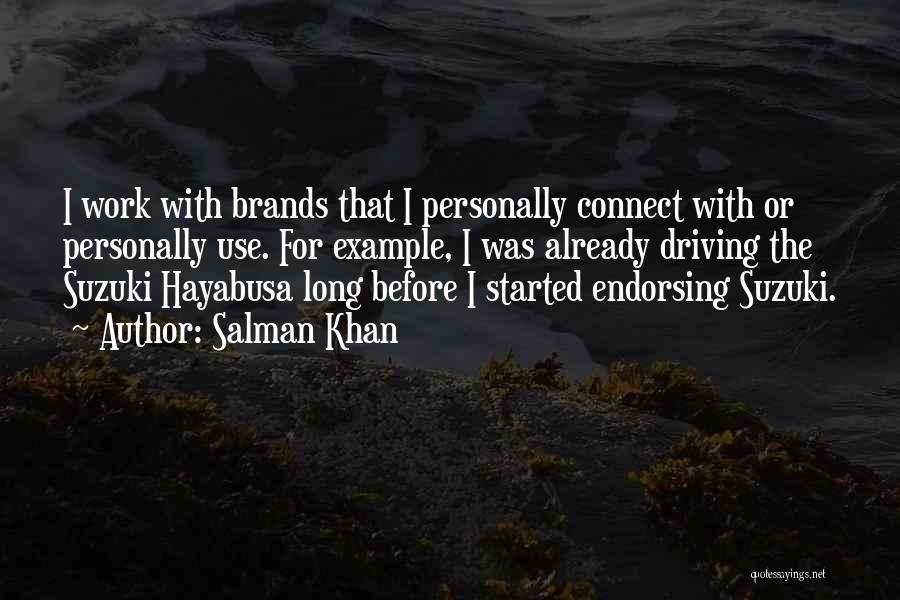 Hayabusa Quotes By Salman Khan