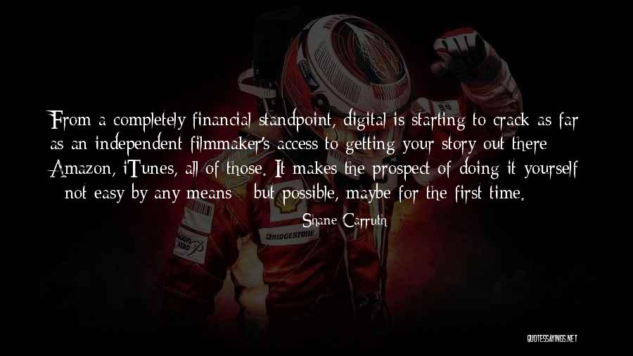 Hayagrivas Quotes By Shane Carruth Hayagrivas Quotes By Shane Carruth