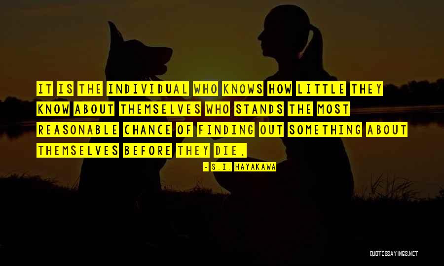 Hayakawa Quotes By S.I. Hayakawa Hayakawa Quotes By S.I. Hayakawa