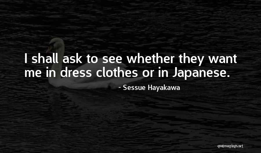 Hayakawa Quotes By Sessue Hayakawa Hayakawa Quotes By Sessue Hayakawa