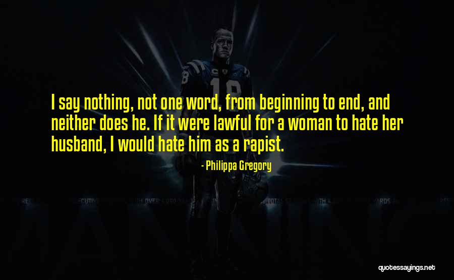 Hayallerin Quotes By Philippa Gregory Hayallerin Quotes By Philippa Gregory