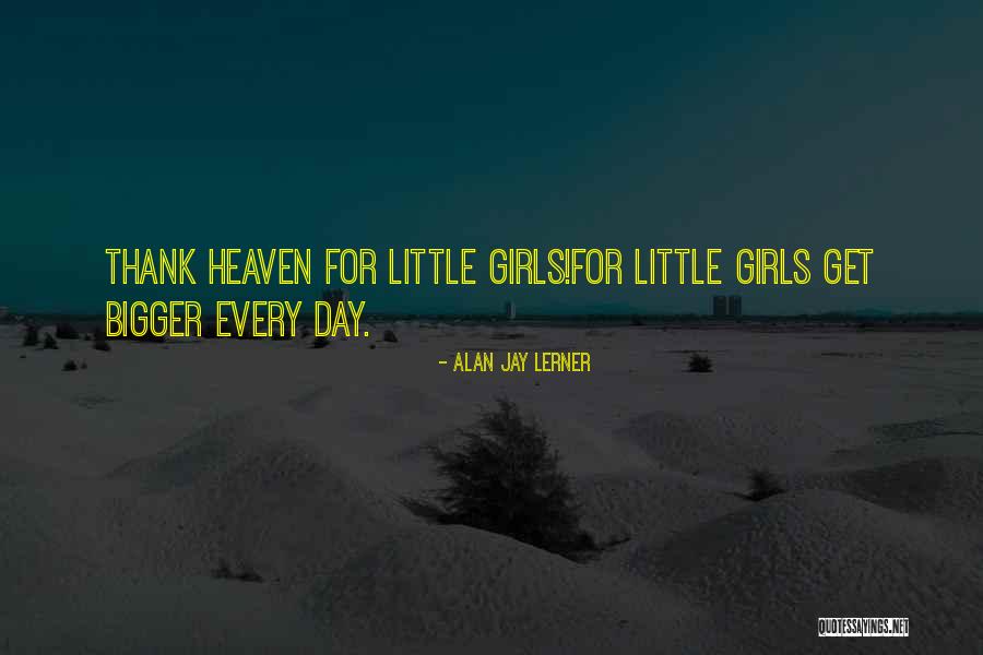 Hayallerine Otopsi Quotes By Alan Jay Lerner Hayallerine Otopsi Quotes By Alan Jay Lerner