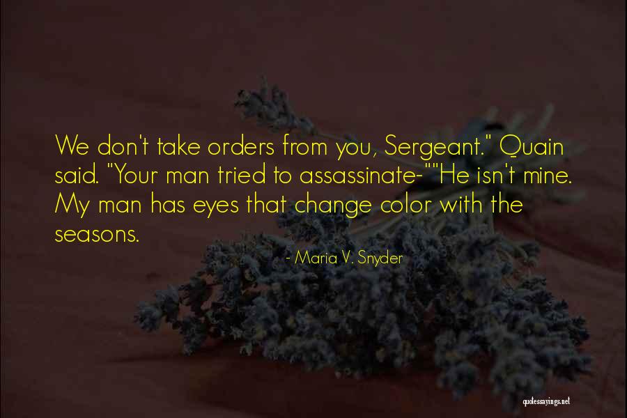Hayallerine Otopsi Quotes By Maria V. Snyder Hayallerine Otopsi Quotes By Maria V. Snyder