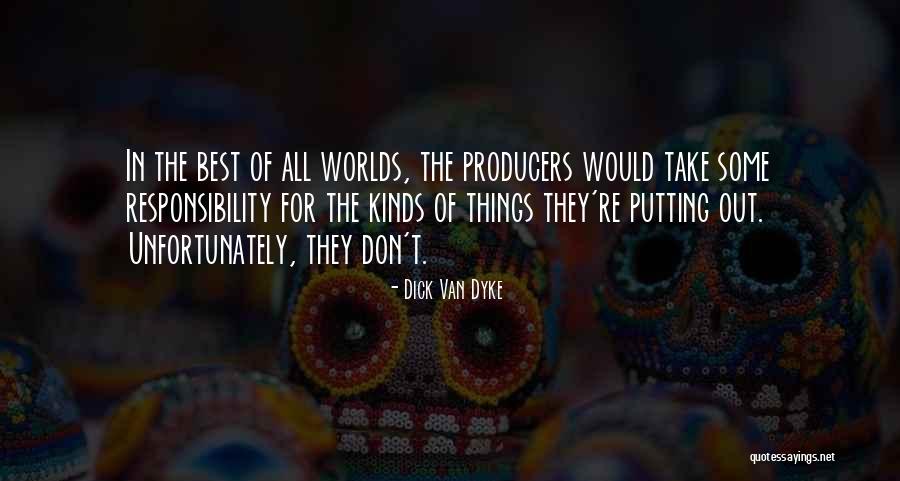Hayallerinin Pesinden Quotes By Dick Van Dyke Hayallerinin Pesinden Quotes By Dick Van Dyke