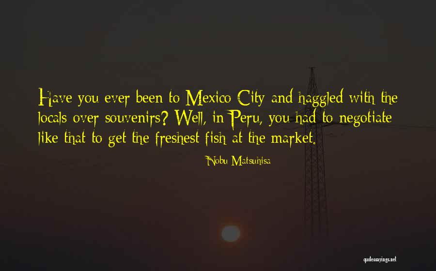 Hayallerinin Pesinden Quotes By Nobu Matsuhisa Hayallerinin Pesinden Quotes By Nobu Matsuhisa