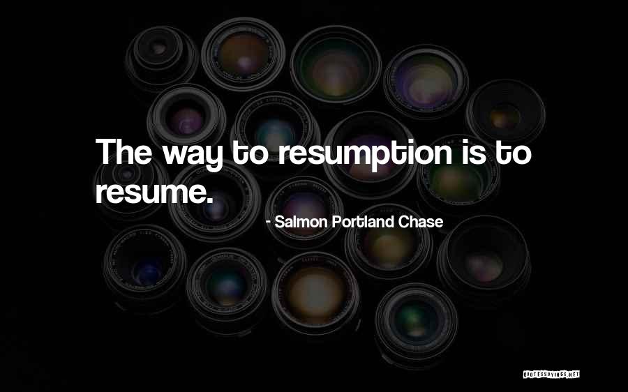 Hayallerinin Pesinden Quotes By Salmon Portland Chase Hayallerinin Pesinden Quotes By Salmon Portland Chase