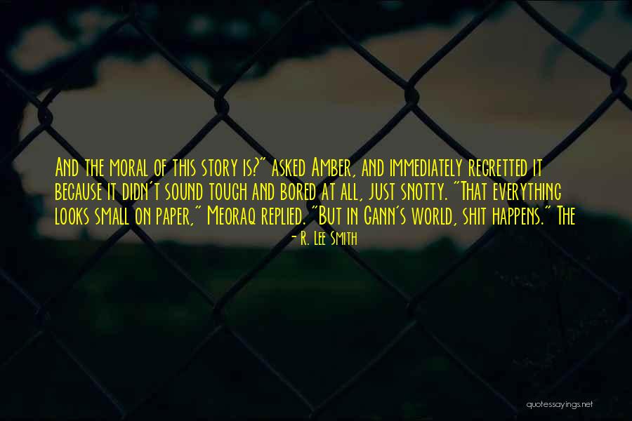 Hayamos O Quotes By R. Lee Smith Hayamos O Quotes By R. Lee Smith