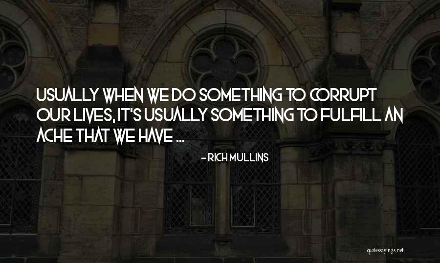 Hayan Charara Quotes By Rich Mullins Hayan Charara Quotes By Rich Mullins