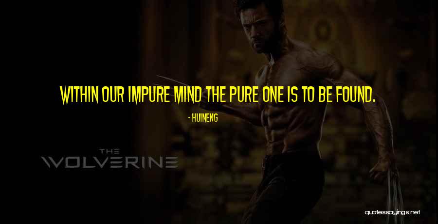 Hayano Kanpei Quotes By Huineng Hayano Kanpei Quotes By Huineng