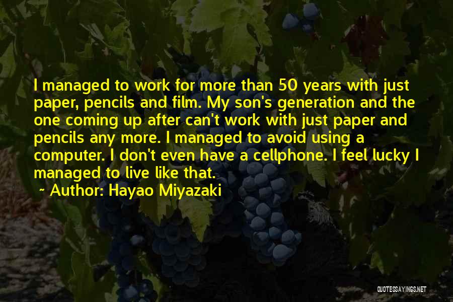 Hayao Miyazaki Quotes 130168