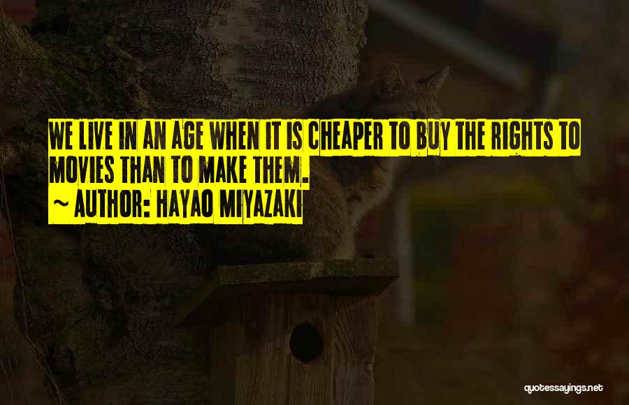 Hayao Miyazaki Quotes 140294