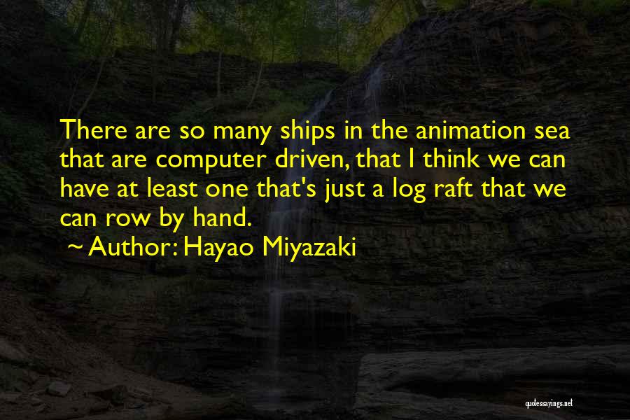 Hayao Miyazaki Quotes 1765952