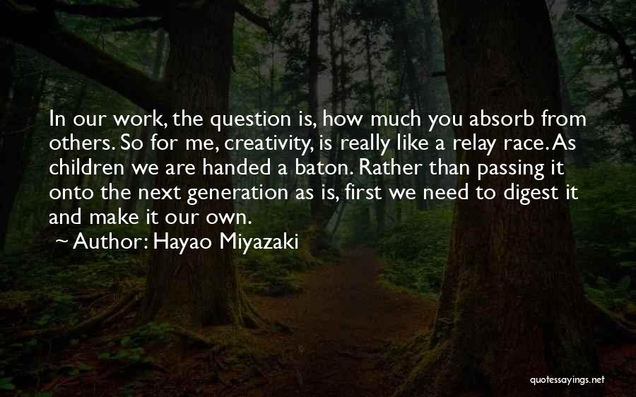 Hayao Miyazaki Quotes 1965883