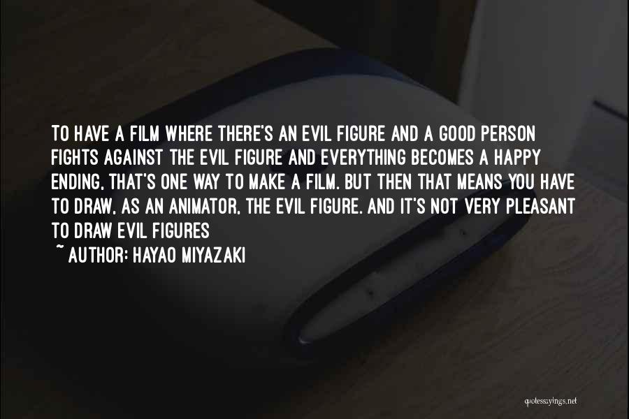 Hayao Miyazaki Quotes 2000571