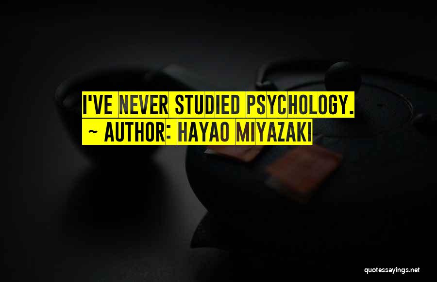 Hayao Miyazaki Quotes 2052972